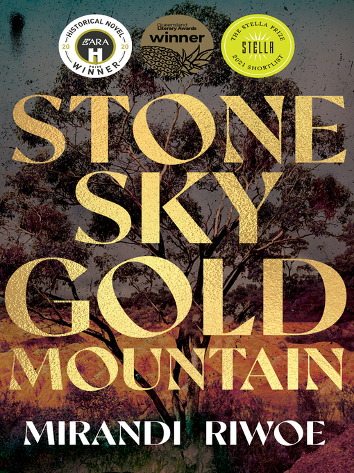 Title details for Stone Sky Gold Mountain by Mirandi Riwoe - Available